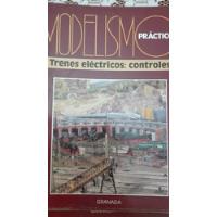 Modelismo Práctico: Trenes Y Maquetas A Escala X 3 Revistas segunda mano  Argentina