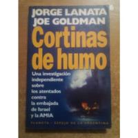 Cortinas De Humo, Jorge Lanata, Atentado A La Amia, Con Mapa segunda mano  Argentina
