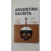 Argentina Saudita-alejandro Bianchi-ed.sudamericana-(77) segunda mano  Argentina