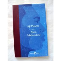 Alain Mabanckou, Ají Picante - Libro Nuevo - L43 segunda mano  Argentina