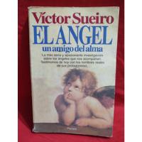 El Angel Un Amigo Del Alma - Victor Sueiro  segunda mano  Argentina