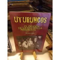Uturuncos - Guerrilla Peronista - Ernesto Salas, usado segunda mano  Argentina