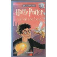 J. K. Rowling Harry Potter Y El Caliz De Fuego - 1ra Ed 2001 segunda mano  Argentina