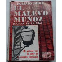 El Malevo Muñoz Carlos De La Púa - Roberto Talice segunda mano  Argentina