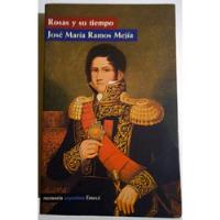 Libro De José María Ramos Mejía : Rosas Y Su Tiempo segunda mano  Argentina