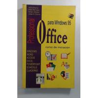 Office Profesionals Windows 95 Curso Iniciacion - Blanco, Ja segunda mano  Argentina