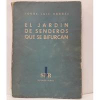 El Jardin De Senderos Que Se Bifurcan Jorge Luis Borges Sur  segunda mano  Argentina