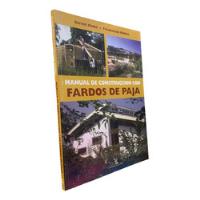 Manual De Construcción Con Fardos De Paja Gernot Minke, usado segunda mano  Argentina