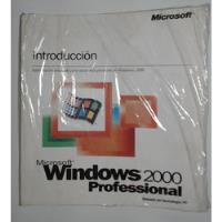 Introduccion A Microsoft Windows 2000 Professional - Microso segunda mano  Argentina