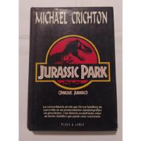 Jurassic Park - Michael Crichton ( Ed Grande) Tapa Dura segunda mano  Argentina
