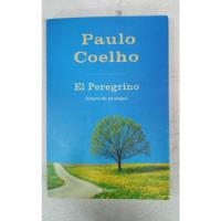 El Peregrino - Diario De Un Mago - Paulo Coelho - F. Grande segunda mano  Argentina
