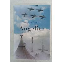 Angelito - Horacio Rosatti - Ed. Sudamericana segunda mano  Argentina