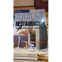 Bricolaje Restauracion De Muebles Y Objetos P Auguste  segunda mano  Argentina