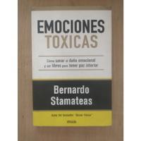 Emociones Tóxicas - Bernardo Stamateas segunda mano  Argentina