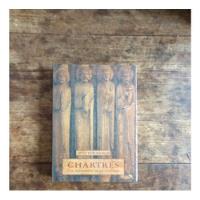 Chartres Y El Nacimiento De La Catedral - Titus Burckhardt  segunda mano  Argentina