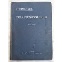 Libro De Cálculo De Estructuras En Alemán - Kleinlogel, 1931, usado segunda mano  Argentina