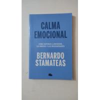 Usado, Calma Emocional-bernardo Stamateas-ed.b-(37) segunda mano  Argentina