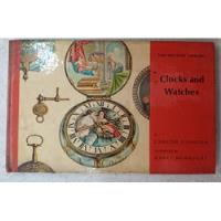 Clocks And Watches - Chester Johnson - Ilsutrated By Mcnaugh segunda mano  Argentina