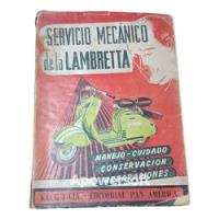 Libro Manual Servicio Mecánico De La Lambretta 1957, usado segunda mano  Argentina