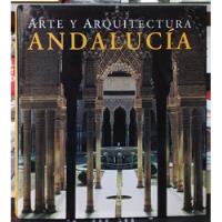 Arte Y Arquitectura: Andalucía - Hintzen-bohlen - Könemann  segunda mano  Argentina