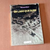 Un Lago Que Sube - Mariano Blatt segunda mano  Argentina