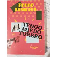 Tengo Miedo Torero - Pedro Lemebel segunda mano  Argentina
