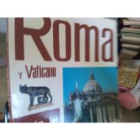 Roma Y Vaticano Toda La Ciudad A Colores segunda mano  Argentina