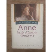 Anne, La De Álamos Ventosos - L. M. Montgomery segunda mano  Argentina