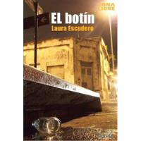 El Botín - De Laura Escudero. Zona Libre. Editorial Norma. segunda mano  Argentina
