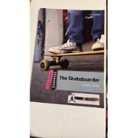 The Skateboarder - Incluye Cd, usado segunda mano  Argentina