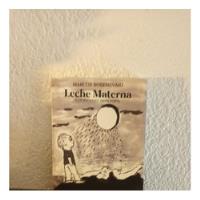 Leche Materna - Marcos Rosenzvaig  segunda mano  Argentina