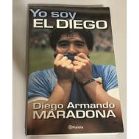 Yo Soy El Diego - Libro - Editorial Planeta segunda mano  Argentina