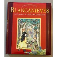 Libro Blancanieves Clásicos En Tres Dimensiones Cuento segunda mano  Argentina
