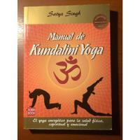 Libro Manual De Kundalini Yoga - Satya Singh segunda mano  Argentina