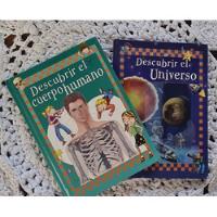 Libros Descubrir El Cuerpo Humano/descubrir El Un Universo segunda mano  Argentina