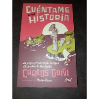 Libro Cuéntame Una Historia Carlis Goñi A7 segunda mano  Argentina