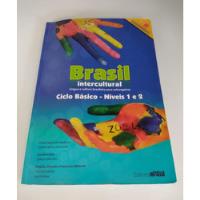 Brasil Intercultural Ciclo Básico 1 Y 2 + Libro Ejercicios segunda mano  Argentina