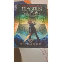 Magnus Chase Y Los Dioses De Asgard - El Martillo De Thor segunda mano  Argentina