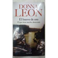 El Huevo De Oro - Donna Leon - Seix Barral, usado segunda mano  Argentina