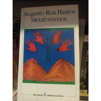 Metaforismos - Augusto Roa Bastos - Ed Seix Barral segunda mano  Argentina