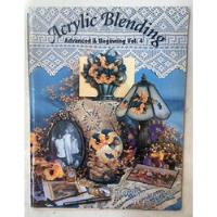 Patti De Renzo Acrylic Blending Advanced & Beginning Vol. 4, usado segunda mano  Argentina