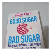 Usado, Allen Car Good Sugar Bad Sugar Eat Yourself Free From Sugar segunda mano  Argentina