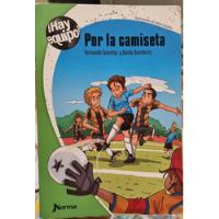 Serie De Libros Hay Equipo Por La Camiseta, Campeón, El Chu segunda mano  Argentina