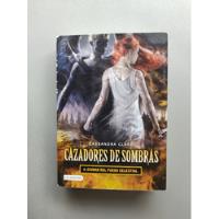 Cazadores De Sombras 6. Ciudad Del Fuego Celestial - Destino segunda mano  Argentina