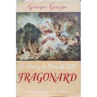 Usado, La Vida Y La Obra De J. H. Fragonard. Grappe  Georges segunda mano  Argentina