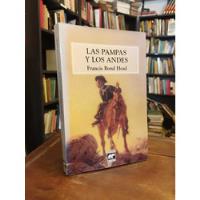 Las Pampas Y Los Andes - Francis Bond Head segunda mano  Argentina