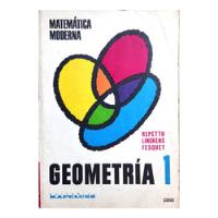 Geometría 1 - Repetto , Linskens & Fesquet ( Matemática ) segunda mano  Argentina
