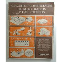 Circuitos Comerciales De Auto-radios Y Car-stereos - Aa. Vv segunda mano  Argentina