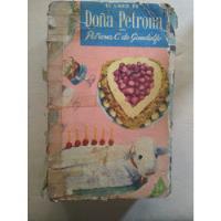 El Libro De Doña Petrona - Resetas De Cocina-libro Antiguo segunda mano  Argentina