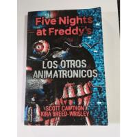 Five Nights At Freddy's. Los Otros Animatronicos. Libro. segunda mano  Argentina